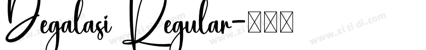 Degalasi Regular字体转换